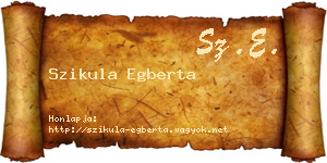 Szikula Egberta névjegykártya